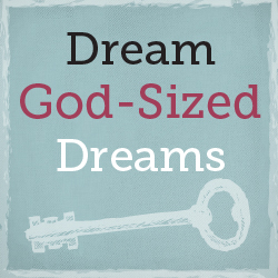 Dream-God-sized-Dreams